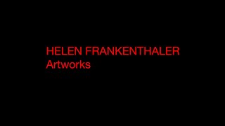 Helen Frankenthaler  Artworks Collection  HD 720 [upl. by Manaker504]