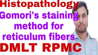 GOMORI’S METHOD FOR RETICULUM fibres  special histopathology staining DMLT RPMC [upl. by Hartwell892]