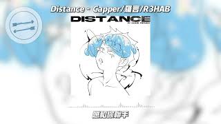 Distance  Capper罗言R3HAB『可是雪啊 飘进双眼 看不见你桥牌的谎言』【動態歌詞】 [upl. by Bouzoun139]