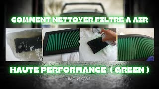 comment nettoyer filtre a air haute performance   green [upl. by Dekeles]