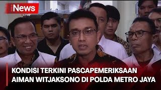 Kondisi Terkini Pascapemeriksaan Aiman Witjaksono di Polda Metro Jaya [upl. by Shir]