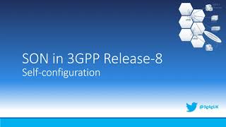 3GPP SON Series SON in 3GPP Release8 – Selfconfiguration [upl. by Inalaeham]