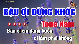 Karaoke Bậu Ơi Đừng Khóc Tone Nam  Nhạc Sống Nguyễn Linh [upl. by Jair]