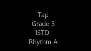 Grade 3 Tap  Rhythm A [upl. by Jayme]