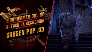 Warhammer Online Return of ReckoningChosen PvP 03 [upl. by Swayne]