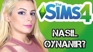 SİMS 4 NASIL OYNANIR [upl. by Yedorb31]