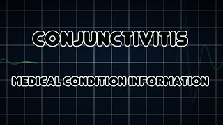 Conjunctivitis Medical Condition [upl. by Ynot]