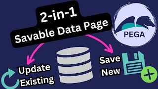 Pega Savable Data Page Configuration for New amp Existing Records [upl. by Miksen329]