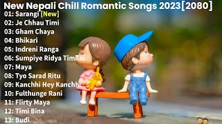 New Nepali Romantic Night Alone Songs Collection 2023 💕 Best Nepali Songs  Chill Nepali Song ❤️ [upl. by Ansel]