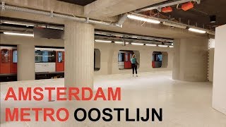 Amsterdam Metro  Oostlijn stations  GVB Rnet  3 juli 2018 [upl. by Kimble448]