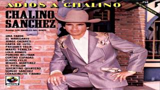 Chalino Sánchez  Prajedes Félix [upl. by Reinnej]