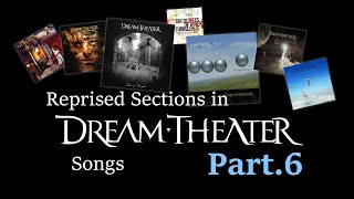 Reprised Sections in DREAM THEATER Songs Part6 [upl. by Kathryn]