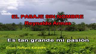 El Pasaje sin Nombre  Reynaldo Armas  Karaoke [upl. by Notsob]