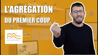 Comment avoir lagrégation du 1er coup [upl. by Birkle]