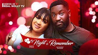 A NIGHT TO REMEMBER THE MOVIE IFEKA DORIS ANTHONY WOODE 2024 LATEST NIGERIAN NOLLYWOOD MOVIE [upl. by Catarina]