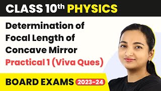 Determination of Focal Length of Concave Mirror  Practical 1  Class 10 Physics Experiment 202223 [upl. by Nosecyrb]