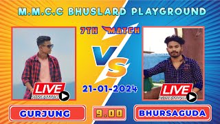 🥎 LIVEDAY 04  GURJUNG VS BHURSAGUDA MMCC BHUSLARD  BEHERA BABU PHOTOGRAPHY LIVE STREAM [upl. by Chrissy]