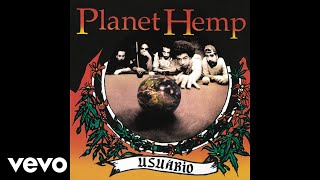 Planet Hemp  Não Compre Plante Pseudo Vídeo [upl. by Jannel]