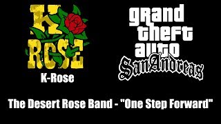 GTA San Andreas  KRose  The Desert Rose Band  quotOne Step Forwardquot [upl. by Benetta]