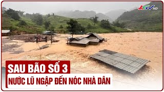 Nước lũ ngập đến nóc nhà dân sau bão số 3  Truyền hình Hậu Giang [upl. by Strohbehn]