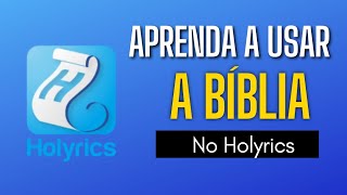 Como usar a Bíblia no Holyrics [upl. by Nomelif]