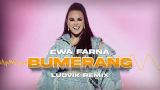 Ewa Farna  Bumerang Ludvik Remix [upl. by Bricker]