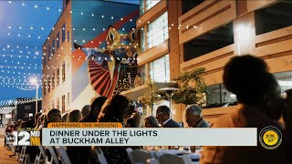 Sit back relax and enjoy Dinner Under the Lights in Buckham Alley [upl. by Ariajay]