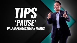 TIPS  Pause Dalam Pengacaraan Majlis [upl. by Beaumont]