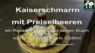 Kaiserschmarrn mit Preiselbeeren [upl. by Orlando]