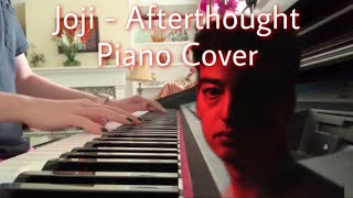 Joji  Afterthought Piano Cover [upl. by Alyssa85]