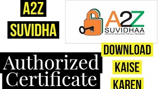 How to Download A2z Suvidhaa CertificateBussines CertificateA2z Suvidhaa ServicesAeps A2z Suvidha [upl. by Ttennej]