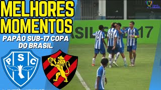 Paysandu x Sport  Quartas de Final Copa do Brasil Sub17  Melhores Momentos  Notícias do Paysandu [upl. by Haiel]