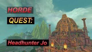 Quest Headhunter Jo  Battle for Azeroth  Zuldazar Questing  WoW [upl. by Sanfo]