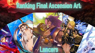 Ranking FGO Lancer Final Ascensions [upl. by Randi]