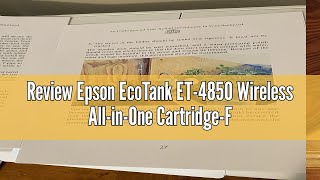 Review Epson EcoTank ET4850 Wireless AllinOne CartridgeFree Supertank Printer with Scanner Copi [upl. by Anoel]