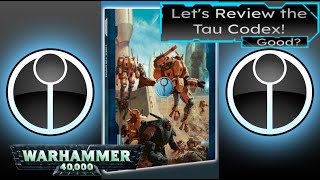 Lets Review the Tau Codex Warhammer 40k 10th edition [upl. by Wilkinson]