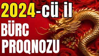 2024cü il Bürcləri Nələr Gözləyir  SƏSLİ   🐉 ƏJDAHA İLİ 🐉 [upl. by Daphna180]