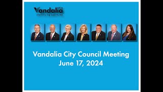 Monday June 17 2024  Vandalia City Council Meeting [upl. by Lala]