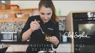 Chef Sophia  Profiteroles rellenos de crema pastelera [upl. by Einned]