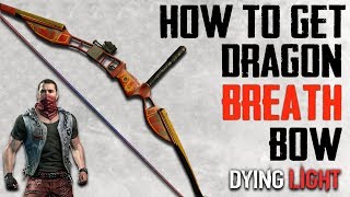 Dying Light  Dragon Breath Bow Blueprint Docket Code  2019 [upl. by Tybald103]