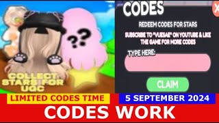 CODES 🌟 COLLECT STARS FOR UGC ROBLOX  SEPTEMBER 5 2024 [upl. by Lanevuj368]