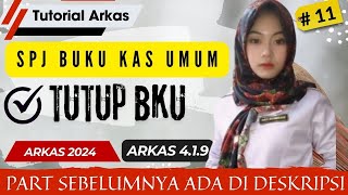 🔴Tutorial SPJ Pembelian Barang Habis Pakai BKU Arkas 4 dan Tutup BKU Arkas 4 tahun 2024 [upl. by Enilasor37]