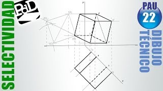 PAU 022 Hexaedro con diagonal de una cara apoyada en plano proyectante Andalucia2005 [upl. by Mientao]