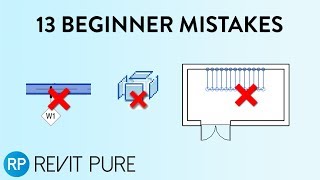 13 Beginner Mistakes To Avoid In Revit [upl. by Church469]