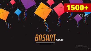 02  BASANT SONG KITE FESTIVAL  PINDI  DAANY  RAP SONG  COMMERCIAL BRAKE  2023 [upl. by Shaer]