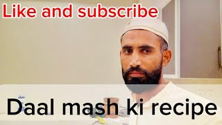 Daal mash ki recipe Bht mazy ki bani😋😋😋 [upl. by Sirahc]