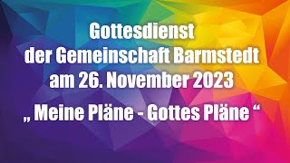 Gottesdienst am 26112023 [upl. by Genesa]