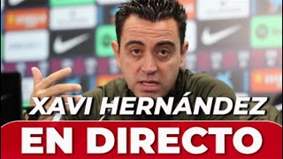 EN DIRECTO XAVI PRIMERA RUEDA de PRENSA tras su ADIÓS  FC BARCELONA vs OSASUNA [upl. by Lirpa]