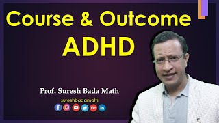 Course and outcome of ADHD Impact of ADHD Economic Burden of ADHD [upl. by Boiney]