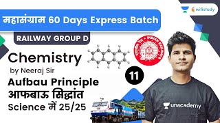 Aufbau Principle  Chemistry  Target 25 Marks  Railway Group D  wifistudy  Neeraj Sir [upl. by Nojel]